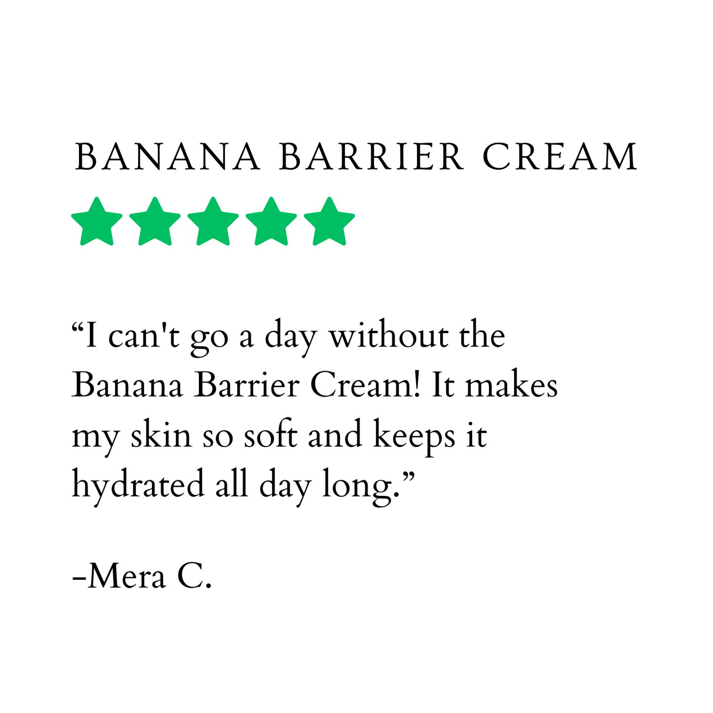 5 star review of banana barrier cream