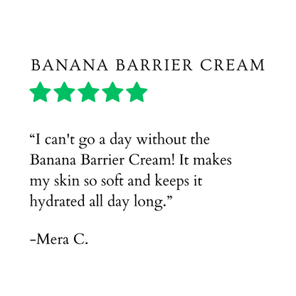 5 star review of banana barrier cream